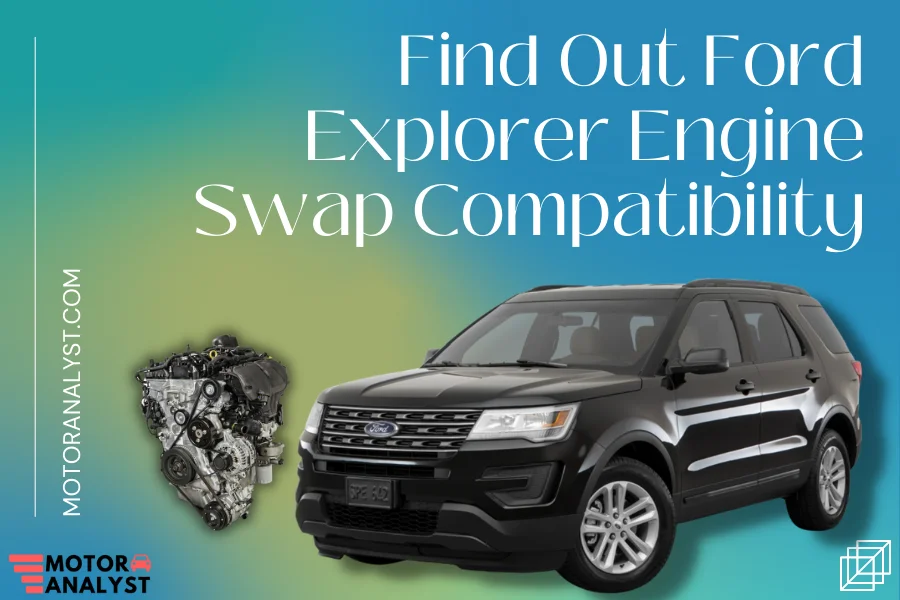 ford explorer engine swap compatibility