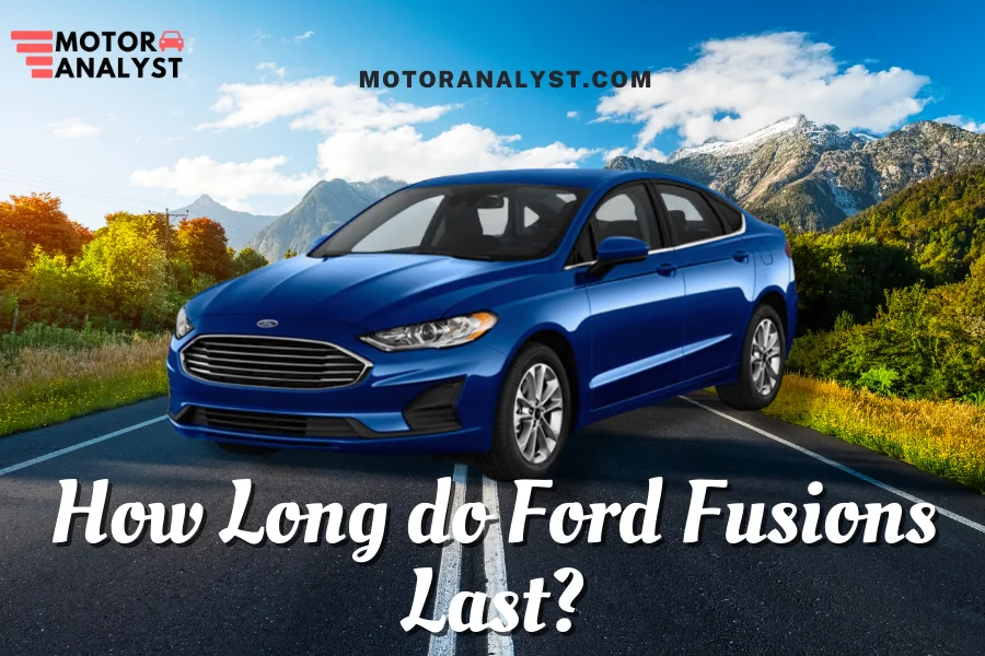 How Long do Ford Fusions Last