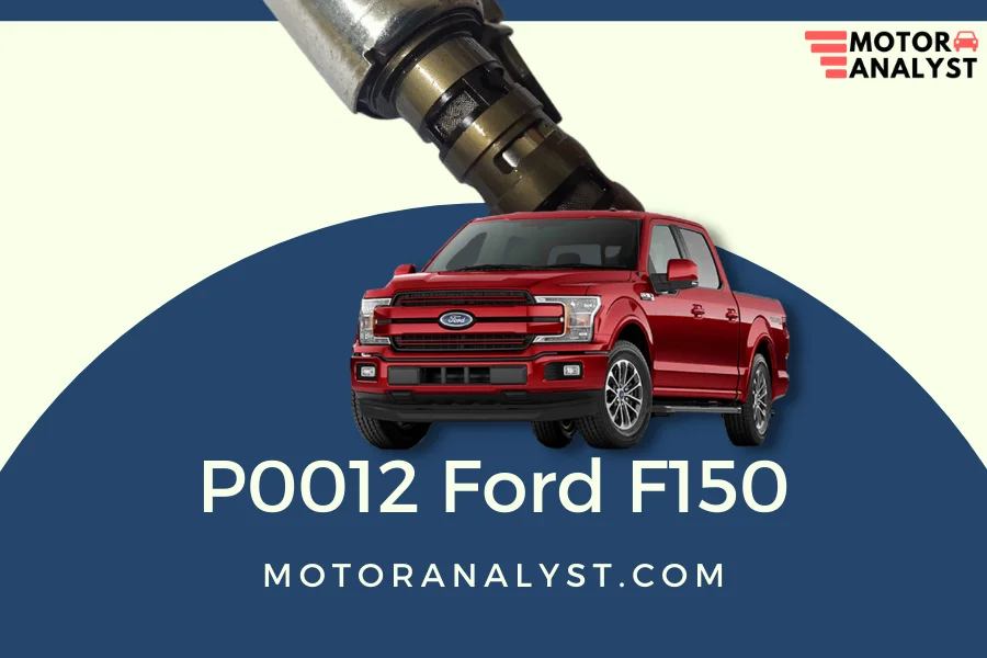 P0012 Ford F150