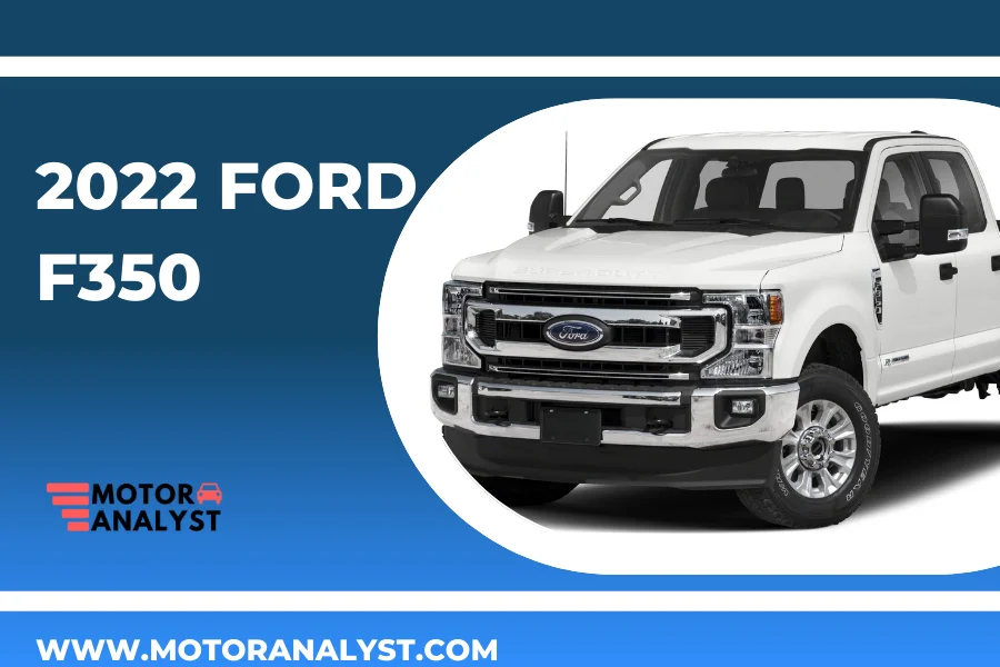 2022 ford F350