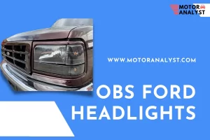 OBS Ford Headlights: The Most Modified Exterior Part of Trucks