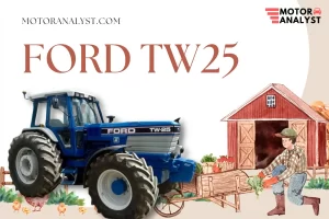 Ford TW25: Enhancing Your Agricultural Operations and Reliability