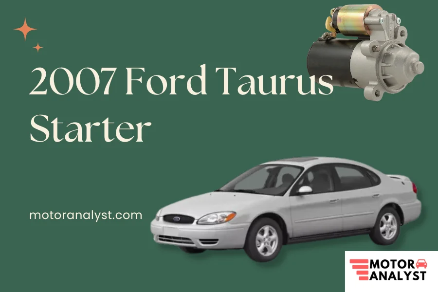 2007 Ford Taurus Starter