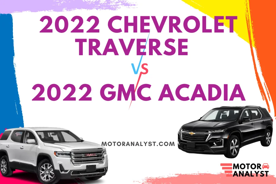 2022 Chevrolet Traverse vs 2022 GMC Acadia