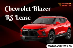 Chevrolet Blazer RS Lease: Experience 1st Class Luxury on Budget