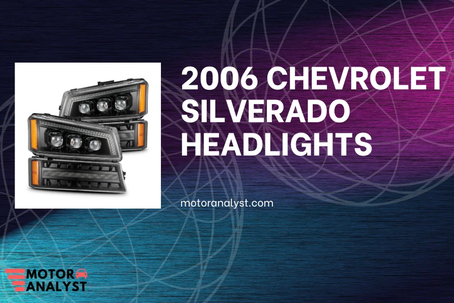 2006 Chevrolet Silverado Headlights