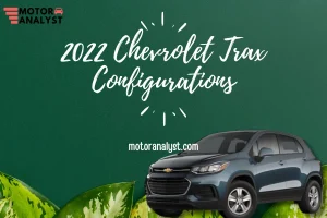 Dynamic 2022 Chevrolet Trax Configurations Unleashed